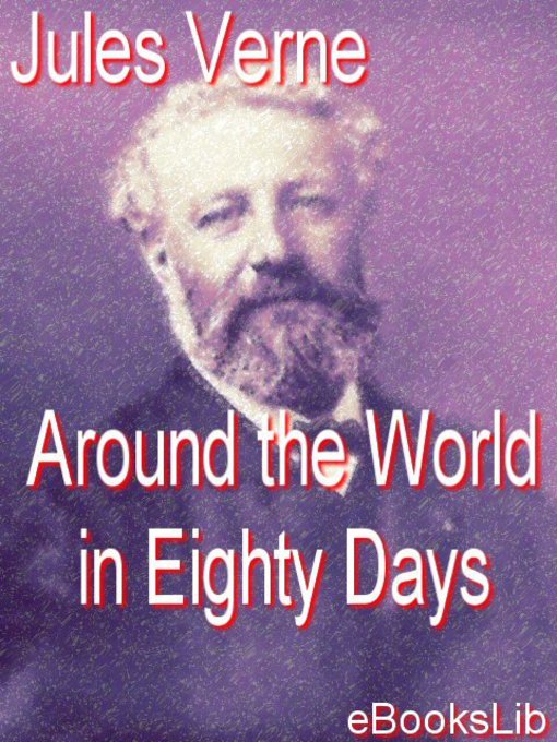 Jules Verne创作的Around the World in Eighty Days作品的详细信息 - 可供借阅